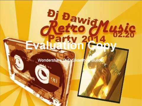 Đj Đawiđ Łive Retro Music Party Mix 2014 02 20