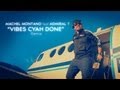 Machel Montano feat Admiral T - Vibes Cyah done remix - Don's collector 4
