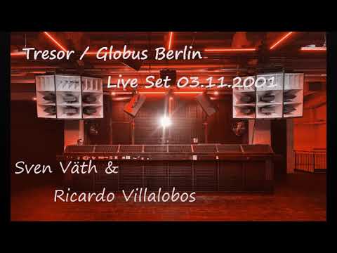 Sven Väth & Ricardo Villalobos @Tresor Floor Globus Live Dj Set 03.11.2001 - Techno Classics