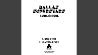 Subliminal (Komytea Remix)