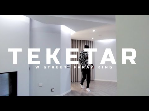 TEKETAR- Wstreet ft Faray King