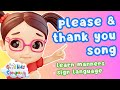Please And Thank You Song Teaching Kids Manners Good Kids Company