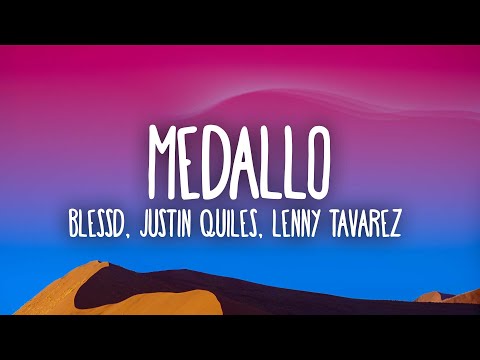 Blessd, Justin Quiles, Lenny Tavarez - Medallo