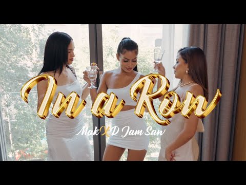 MAK x D Jam Saw - In A Row (Official Video)