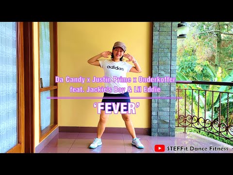Da Candy x Justin Prime x Onderkoffer feat. Jackie's Boy & Lil Eddie "Fever"|| Easy Fitness Dance ||