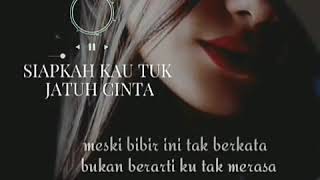 Download lagu Story. Whatsapp.2019: SIAPKAH KAU TUK JATUH CINTA❤❤ mp3