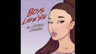 Who Is Fancy - Boys Like You ft. Meghan Trainor, Ariana Grande