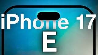 iPhone 17E - The Next (Big) Budget Thing | Big News