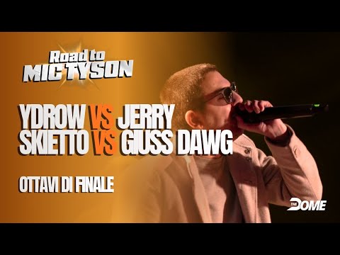 YDROW vs JERRY / SKIETTO vs GIUSS DAWG - OTTAVI - ROAD TO MIC TYSON 5 - Rap Freestyle Battle