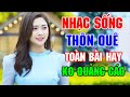 TRỰC TIẾP Nhạc Sống Thôn Quê Cha Cha Cha 2025 Toàn Bài Hay Nhạc Sống Bolero Remix 20