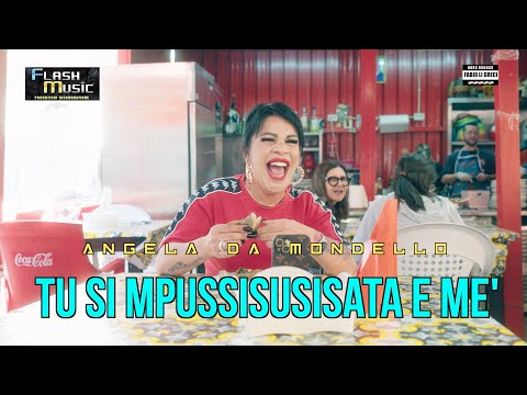 Angela da Mondello -  Tu si mpussisusisata e me' ( Ufficiale 2024 )