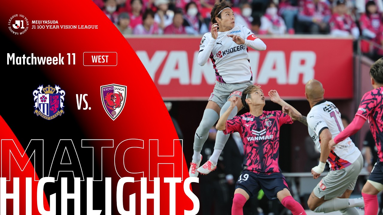 Cerezo Osaka vs Kyoto Sanga Highlights