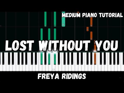 Lost Without You - Freya Ridings