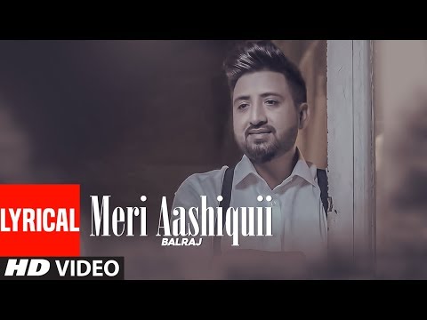 Meri Aashiquii (Lyrical) — watch video