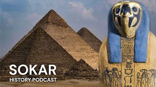 God of Giza: Sokar and HIS Underground Kingdom | History Podcast