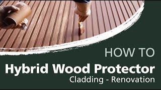 How to re-oil or renovate your outdoor cladding with the Hybrid Wood Protector