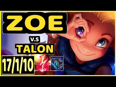 EVROT (ZOE) vs TALON - 17/1/10 KDA MID CHALLENGER GAMEPLAY - BR