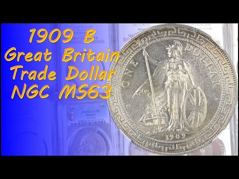 1909 B Great Britain Trade Dollar Silver NGC MS63