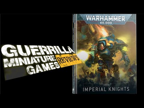 GMG Reviews - Codex: Imperial Knights by Games Workshop