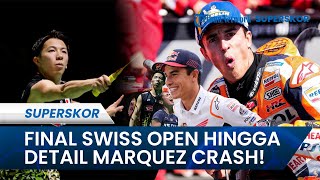 Final Swiss Open, Jadwal & Daftar Spain Masters 2023 hingga Penjelasan Repsol soal Marquez Crash!