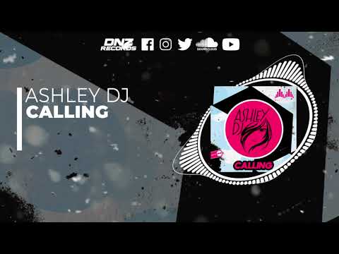 DNZF1292 // ASHLEY DJ - CALLING (Official Video DNZ Records)