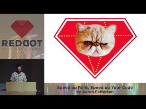 RedDotRuby 2014 SpeedupRails, Speedup Your Code by Aaron Patterson