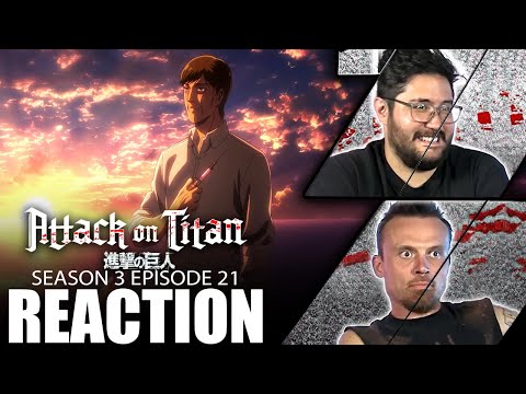 Attack on Titan 3x21 REACTION! | "Attack Titan"
