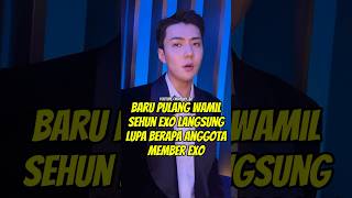 Download lagu Baru pulang wamil, Sehun Exo langsung lupa berapa anggota member Exo #kpop #shorts mp3