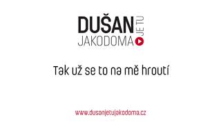 Video Tak už se to na mě hroutí | DUŠAN je tu JAKODOMA