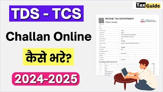 TDS ki Challan online kaise bhare?| How to pay TDS - TCS challan online | TDS challan payment online