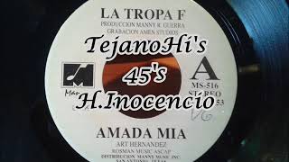 La Tropa F ♪ Amada Mia