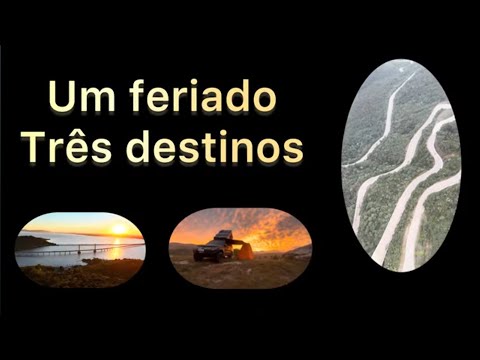 Um Feriado 3 Destinos 