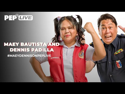 WATCH: Maey Bautista & Dennis Padilla on PEP Live!