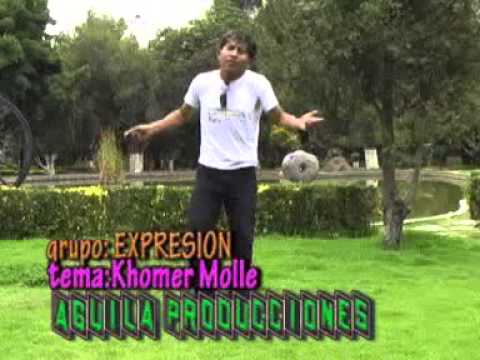 GRUPO EXPREION   KHOMER MOLLE