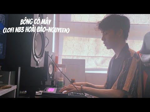 Bông Cỏ May - (Lofi ver.) | NB3 Hoài Bảo x Nguyeen