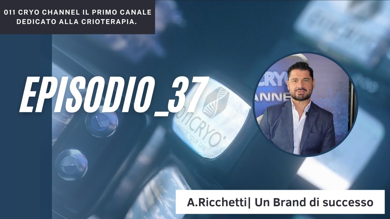 011 Cryo Channel | Episodio 37: Un brand di successo