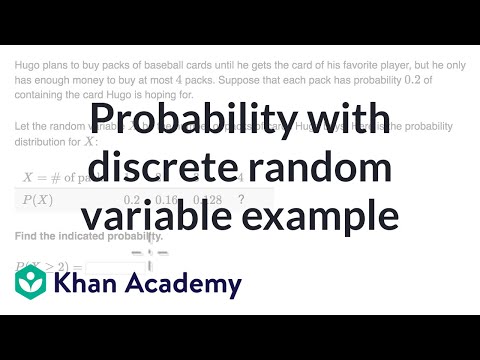 Probability With Discrete Random Variable Example Video Khan Academy