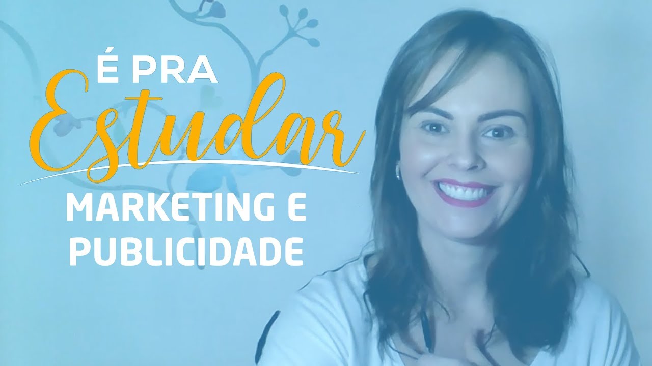 É Pra Estudar! - A diferença entre Marketing e Publicidade
