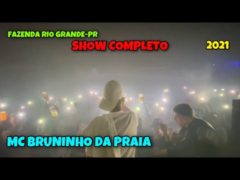 MC Bruninho da Praia - Show Giro dos Artistas (Fazenda Rio Grande-Pr) 2021