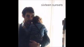 Sixteen Sunsets - All Lit Up (featuring Louis Lloyd Pack)
