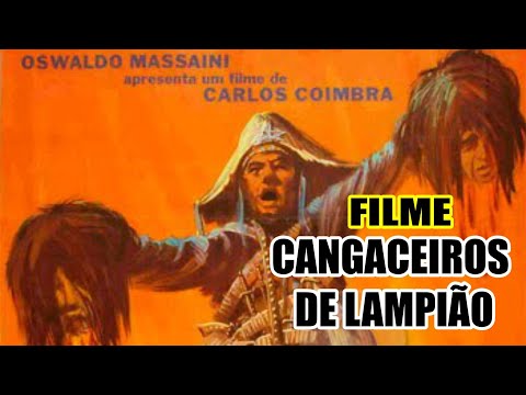 Filme Cangaceiros de Lampião de 1967 Obra Prima