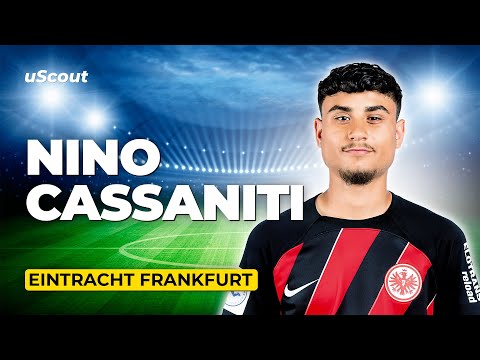 How Good Is Nino Cassaniti at Eintracht Frankfurt?
