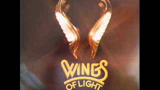 Wings Of Light &quot;He Loves You&quot;