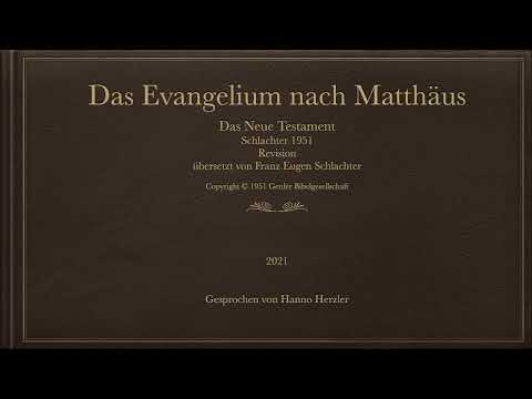 Matthäus Kap 27-28 Schlachter 1951 (Neue Revision)