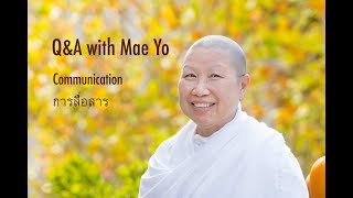 Q&amp;A with Mae Yo - Q#100 - Communication, การสื่อสาร