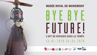 Bye Bye Future! L&#39;art de voyager dans le temps