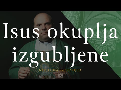Isus okuplja izgubljene | 3. nedjelja kroz godinu