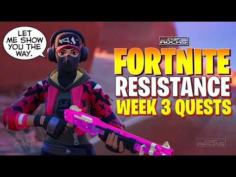 🗺️COMPLETE RESISTANCE WEEK 3 QUESTS GUIDE💳FORTNITE