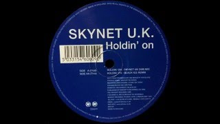 Skynet U.K. - Holdin' On (Black Ice Remix) |Whoop! Records| 1999