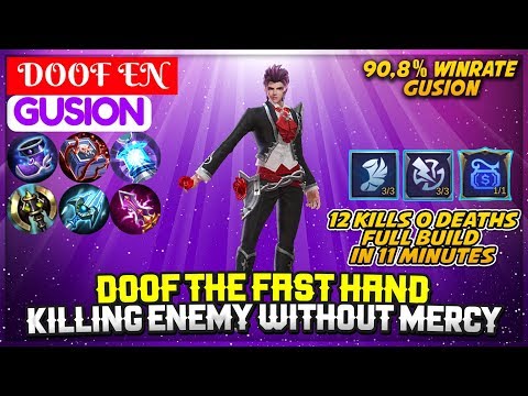 DOOF The Fast Hand, Killing Enemy WIthout Mercy [ DOOF EN Gusion ] Mobile Legends Video